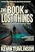 The Book of Lost Things (Dan Kotler)