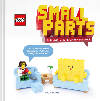 LEGO Small Parts: The Secret Life of Minifigures (Hardcover)