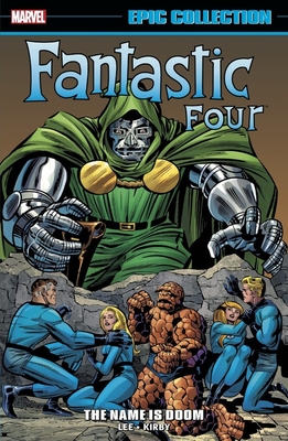 Fantastic Four Epic Collection, Vol. 5: The Name is Doom (Paperback)