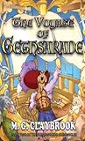 The Voyage of Gethsarade: Book two of the Elderwood Chronicles