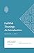 Faithful Theology: An Intro...