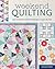 Weekend Quilting: Quilt and Unwind with Simple Designs to Sew in No Time