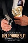 HELP YOURSELF!: ... a story of FBI corruption HELP YOURSELF!: ... a story of FBI corruption