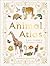 The Animal Atlas: A Pictorial Guide to the World's Wildlife