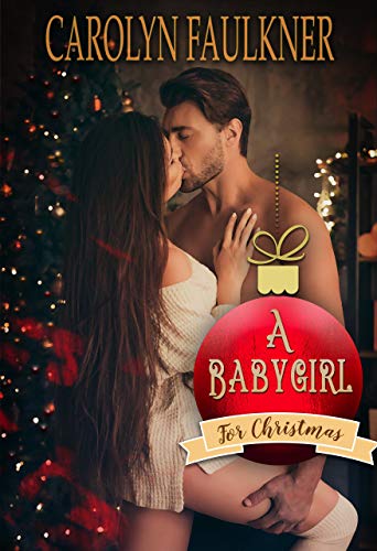 A Babygirl for Christmas (Kindle Edition)