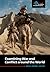 Examining War and Conflict ...