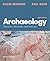 Archaeology: Theories, Meth...