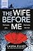 Wife Before Me by Laura Elliot