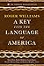 A Key into the Language of America by Roger  Williams