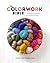 The Colorwork Bible Techniques and Projects for Colorful Knitting by Jessica Ostermiller