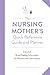 The Nursing Mother's Quick ...