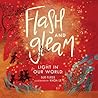 Flash and Gleam by Sue Fliess