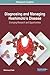 Diagnosing and Managing Hashimoto’s Disease: Emerging Research and Opportunities (Advances in Medical Diagnosis, Treatment, and Care)