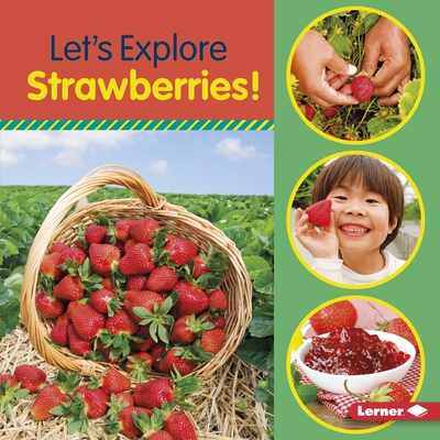 Let's Explore Strawberries! (ebook)