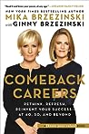 Comeback Careers by Mika Brzezinski