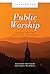 Prayers for Public Worship:...