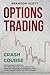 Options Trading Crash Cours...