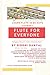FLUTE FOR EVERYONE: Learn Flute in 60 Days (Flute Learning Books)