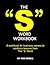The "S" Word Workbook by Rob Bedell