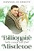 Billionaire Under The Mistletoe (Billionaire for Christmas Book 1)