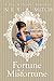 Fortune & Misfortune A Pride & Prejudice Reimagining (Pride, Prejudice & New Adventures Book 2) by Ney Mitch