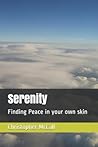 Serenity: Finding Peace in your own skin