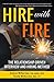HIRE with FIRE: The Relatio...