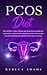 PCOS Diet: The definitive g...