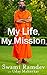 My Life, My Mission