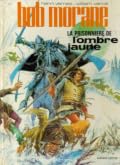 Bob Morane - Tome 8 - La Prisonnière de l'Ombre Jaune