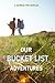 Our Bucket List Adventures by Maria Berman