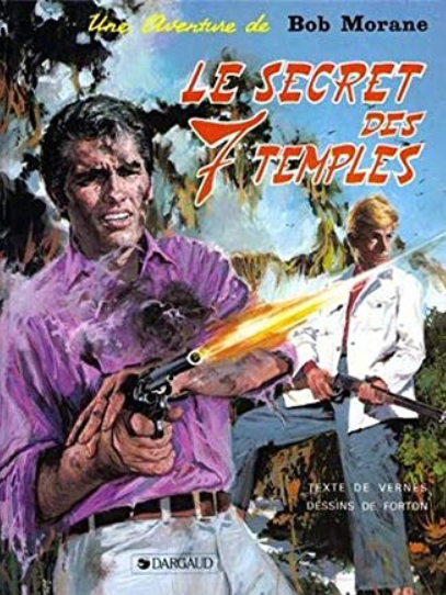Bob Morane - Tome 14 - Le Secret des 7 Temples (Paperback)