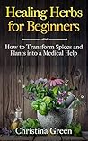 Healing Herbs for...