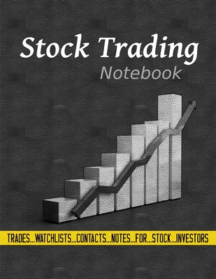 pdf download Stock Trading Notebook: Log Book For Value Stock Investors To Record Trades, Watchlists, Notes and Contacts