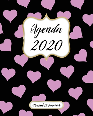 Agenda 2020 Mensuel Et Semainier: Calendrier, Organisateur, Objectifs et Liste de Souhaits | Janvier à Décembre 2020 | Violet Coeur Motif, Noire Couverture (French Edition)
