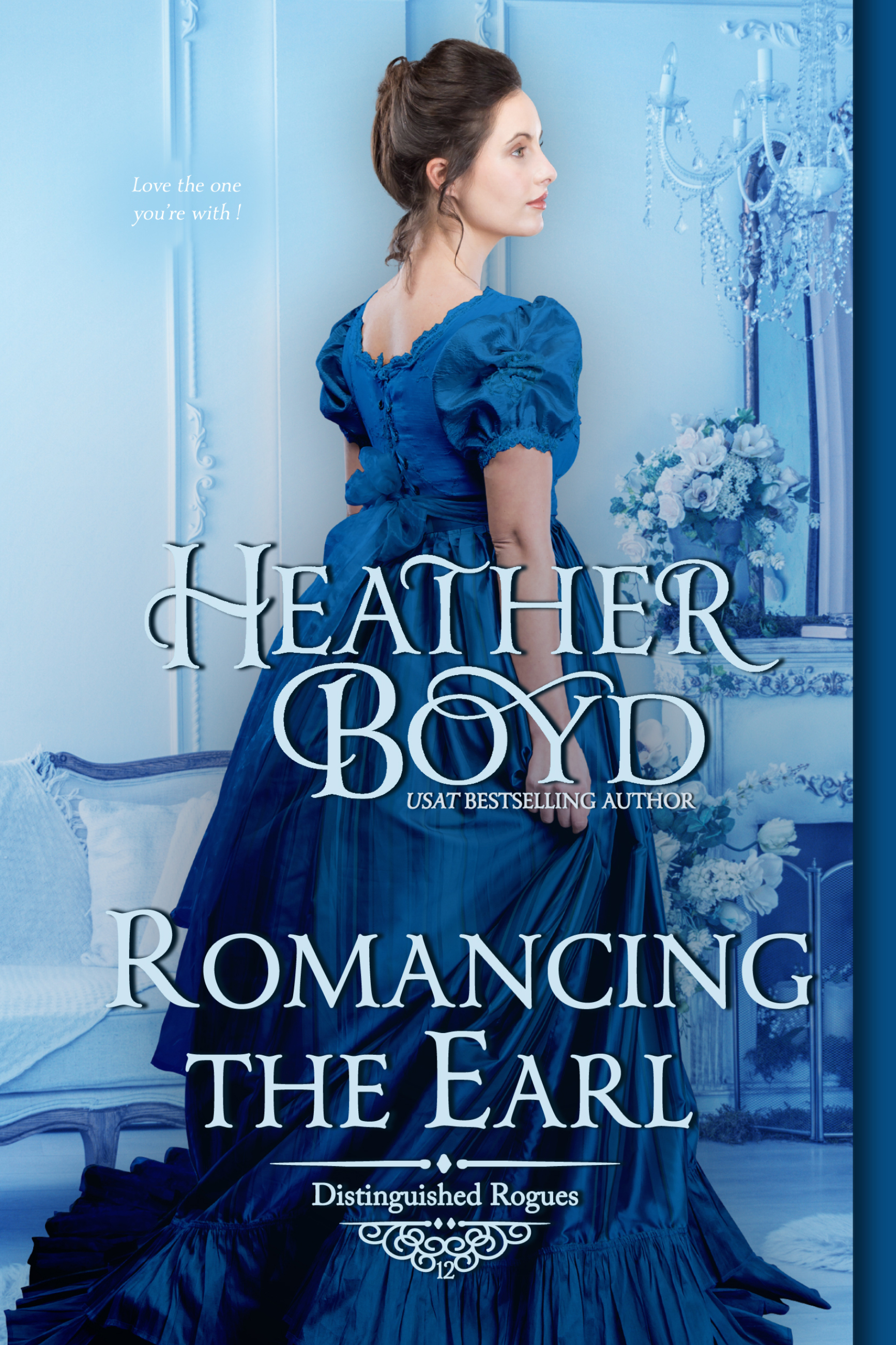 Romancing the Earl (Distinguished Rogues, #12)