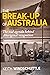 The Break-Up of Australia: The Real Agenda Behind Aboriginal Recognition