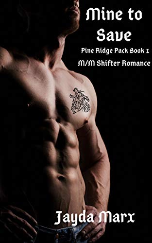 Mine to Save (Pine Ridge Pack #1)