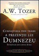 Cunoașterea prin trăire a prezenței lui Dumnezeu: Învățături din cartea Evrei