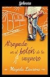 Atrapada en el botón de tu vaquero (Cinco chicos con suerte 1) (Spanish Edition)