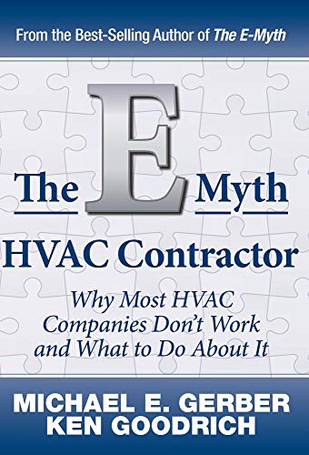 The E-Myth HVAC Contractor: Why Most HVAC Companies Don't Work and What to Do About It (Hardcover)