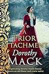 A Prior Attachment by Dorothy Mack
