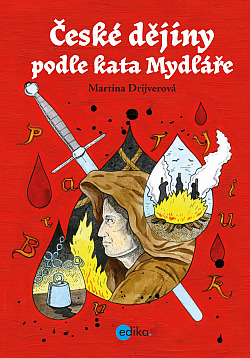 České dějiny podle kata Mydláře (Hardcover)