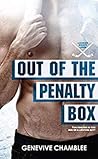 Out of the Penalty Box by Genevive Chamblee