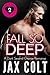 Fall So Deep by Jax Colt