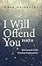 Gently Offending You - Part II (I Will Offend You - 7 Life Lessons With Random Explanations)