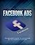 Facebook Ads: A Beginner's ...