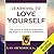 Learning to Love Yourself
