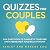 Quizzes for Couples by Ashley Kusi Quizzes for Couples by Ashley Kusi