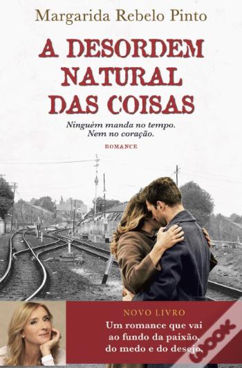 A Desordem Natural das Coisas (Paperback)